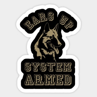 German Shepherd Ears Up System Armed Dog Lover Sticker